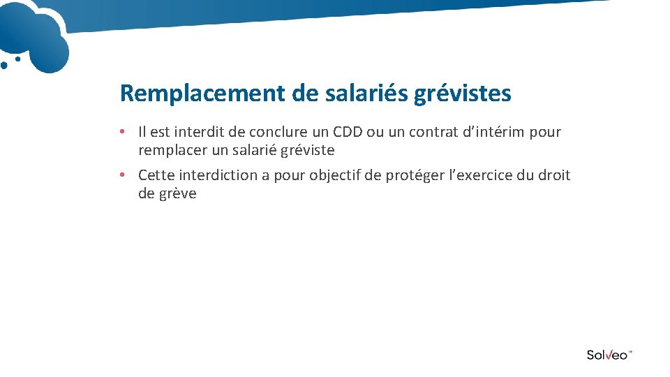 Remplacement de salariés grévistes • Il est interdit de conclure un CDD ou un