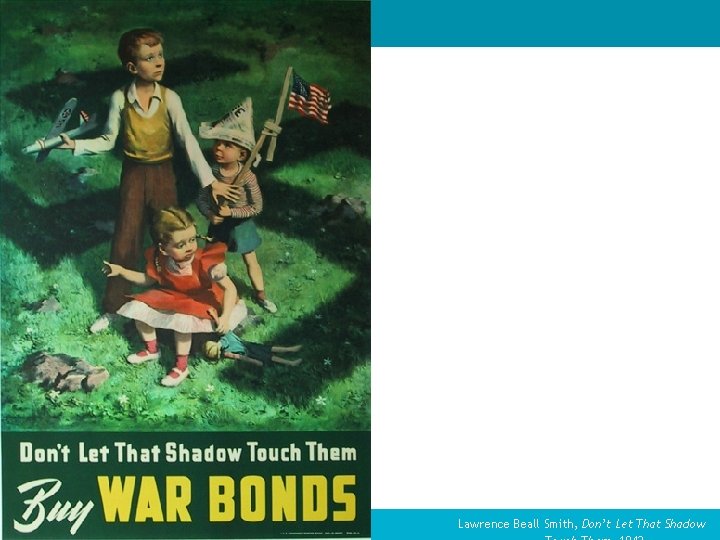 Lawrence Beall Smith, Don’t Let That Shadow 