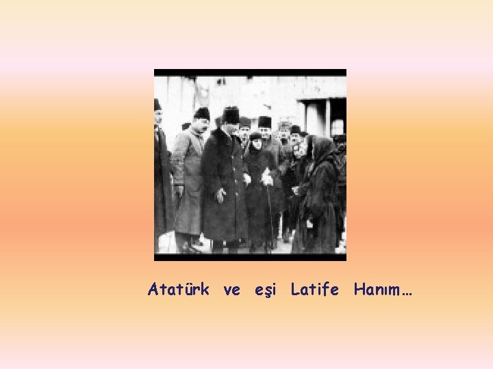 Atatürk ve eşi Latife Hanım… 