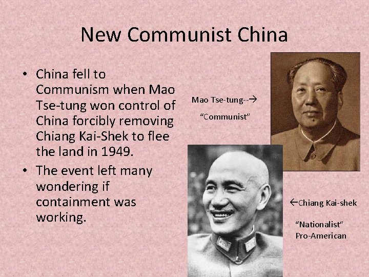 New Communist China • China fell to Communism when Mao Tse-tung won control of