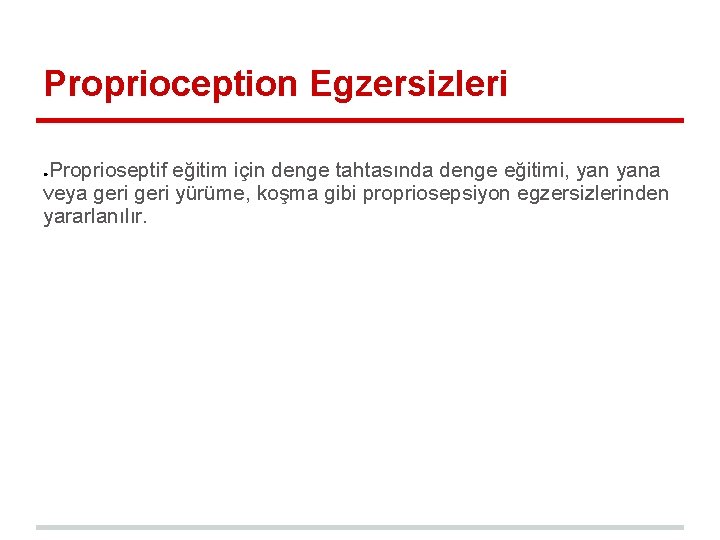 Proprioception Egzersizleri Proprioseptif eğitim için denge tahtasında denge eğitimi, yana veya geri yürüme, koşma Proprioception Egzersizleri Proprioseptif eğitim için denge tahtasında denge eğitimi, yana veya geri yürüme, koşma
