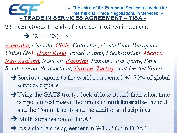  « The voice of the European Service Industries for International Trade Negotiations in