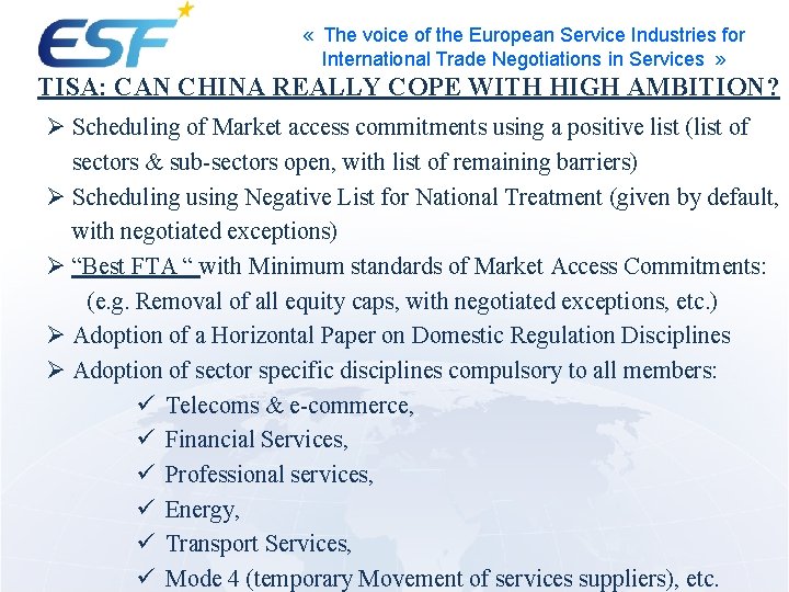  « The voice of the European Service Industries for International Trade Negotiations in