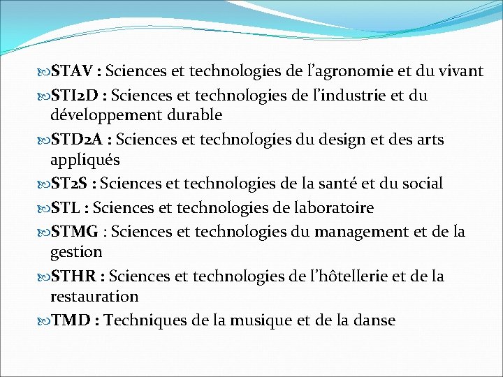  STAV : Sciences et technologies de l’agronomie et du vivant STI 2 D