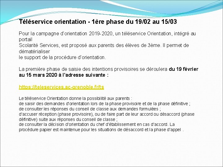 Téléservice orientation - 1ère phase du 19/02 au 15/03 Pour la campagne d’orientation 2019