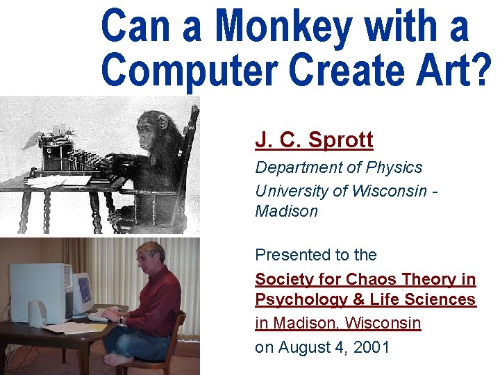 Can a Monkey with a Computer Create Art