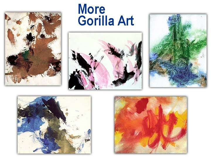 More Gorilla Art More Gorilla Art