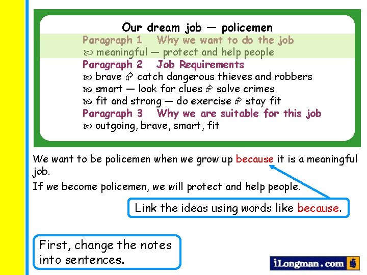 Our dream job — policemen Paragraph 1 Why we want to do the job