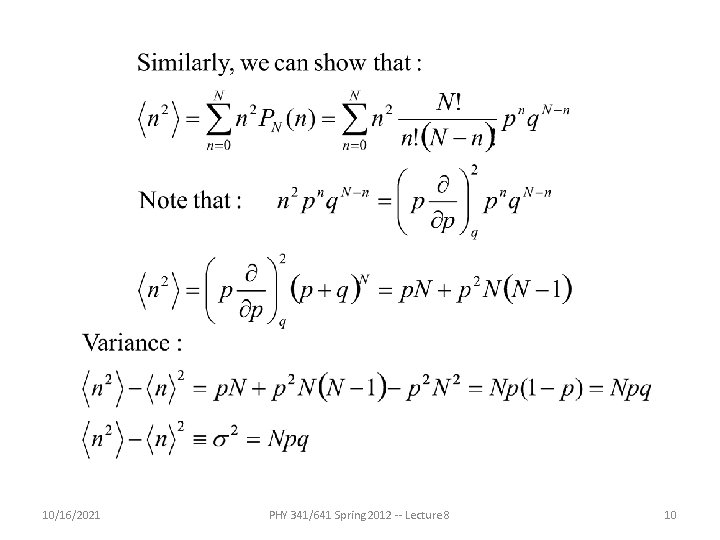 10/16/2021 PHY 341/641 Spring 2012 -- Lecture 8 10 