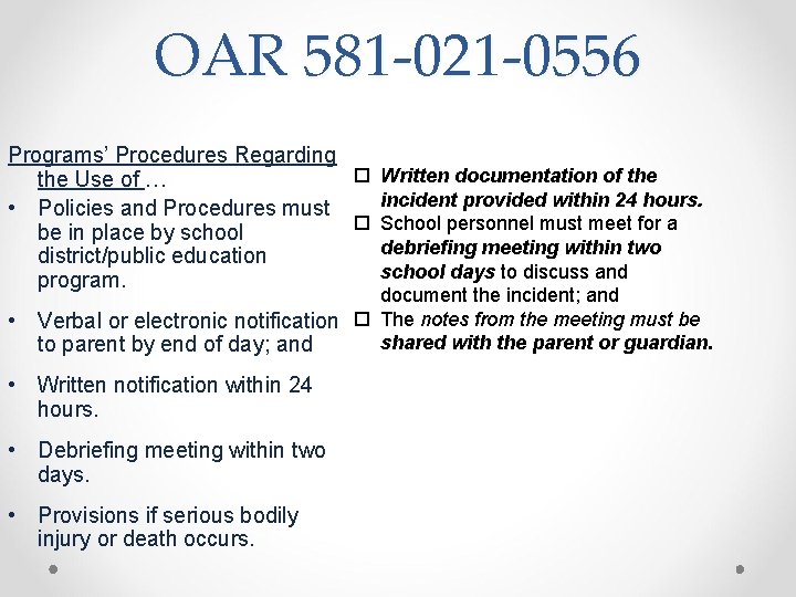 OAR 581 -021 -0556 Programs’ Procedures Regarding Written documentation of the Use of …