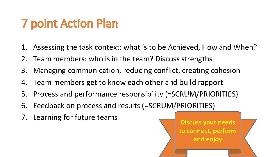 7 point Action Plan 1. 2. 3. 4. 5. 6. 7. Assessing the task