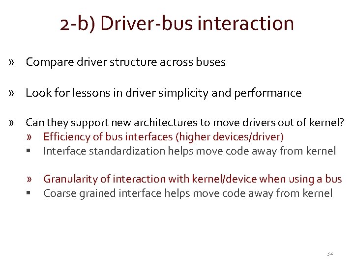2 -b) Driver-bus interaction » Compare driver structure across buses » Look for lessons