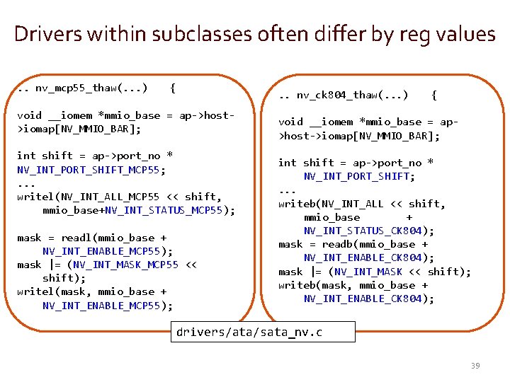 Drivers within subclasses often differ by reg values. . nv_mcp 55_thaw(. . . )