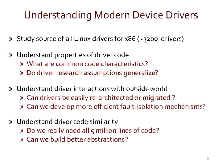 Understanding Modern Device Drivers » Study source of all Linux drivers for x 86