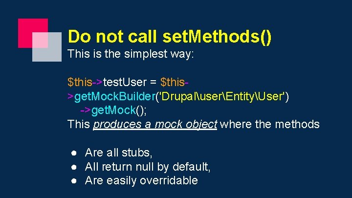 Do not call set. Methods() This is the simplest way: $this->test. User = $this>get.