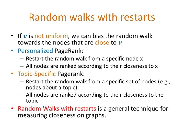 Random walks with restarts • 