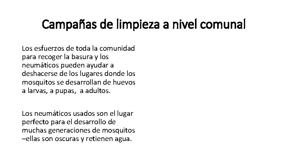 Campañas de limpieza a nivel comunal Los esfuerzos de toda la comunidad para recoger Campañas de limpieza a nivel comunal Los esfuerzos de toda la comunidad para recoger