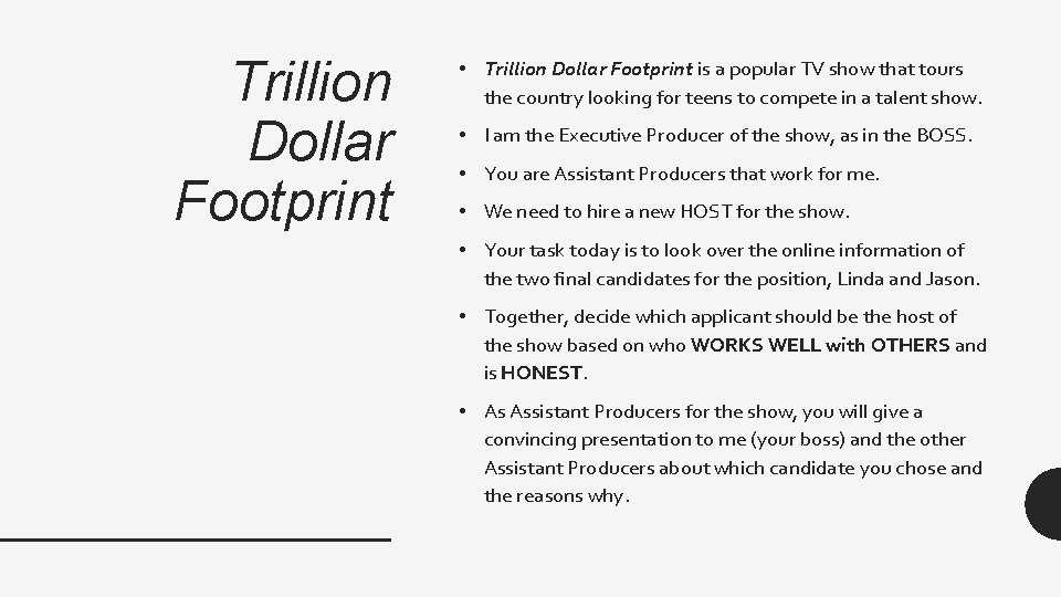 Trillion Dollar Footprint • Trillion Dollar Footprint is a popular TV show that tours