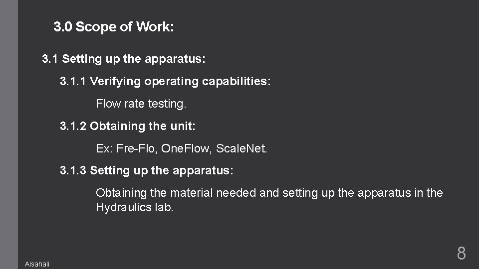 3. 0 Scope of Work: 3. 1 Setting up the apparatus: 3. 1. 1