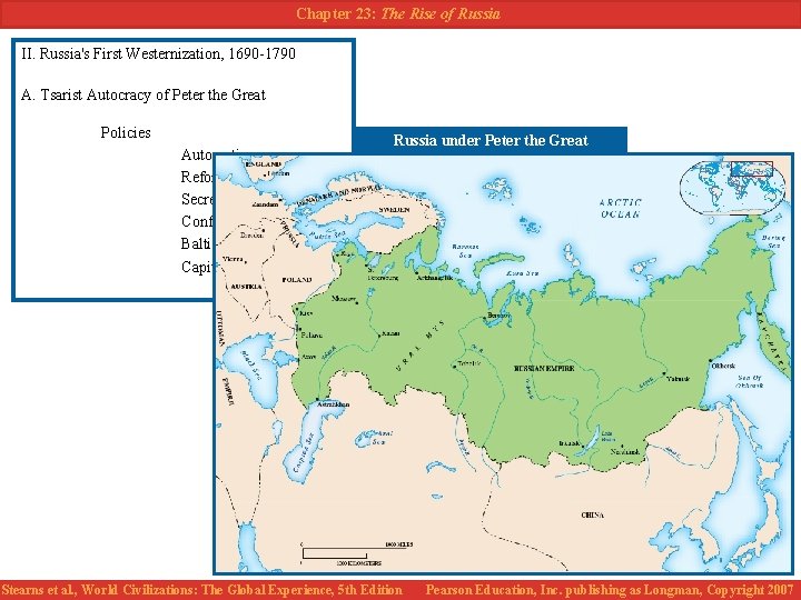 Chapter 23: The Rise of Russia II. Russia's First Westernization, 1690 -1790 A. Tsarist