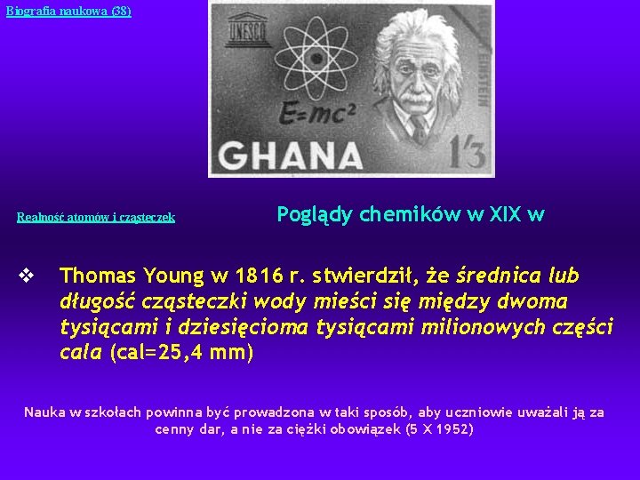 Biografia naukowa (38) Realność atomów i cząsteczek v Poglądy chemików w XIX w Thomas