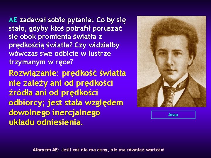 AE zadawał sobie pytania: Co by się stało, gdyby ktoś potrafił poruszać się obok