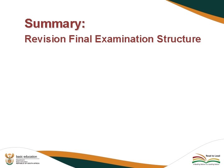 Summary: Revision Final Examination Structure 