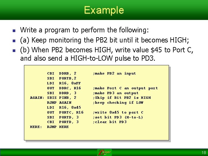 Example n n n Write a program to perform the following: (a) Keep monitoring