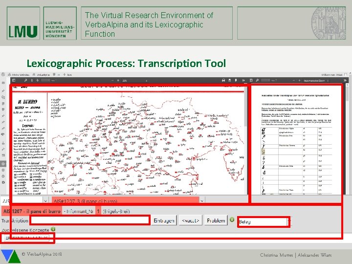 The Virtual Research Environment of Verba. Alpina and its Lexicographic Function Lexicographic Process: Transcription