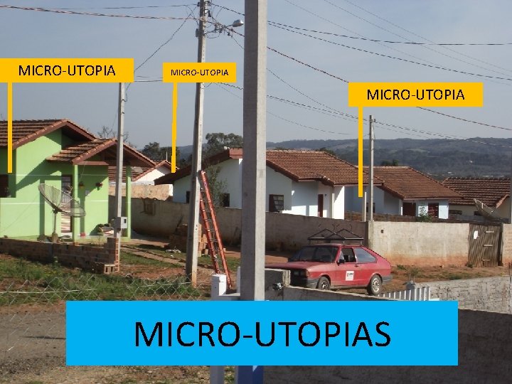 MICRO-UTOPIA Inovação & Sustentabilidade innovation & sustainability Prof. Aguinaldo dos Santos, MSc, Ph. D
