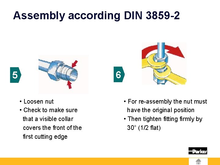 Assembly according DIN 3859 -2 6 5 • Loosen nut • Check to make