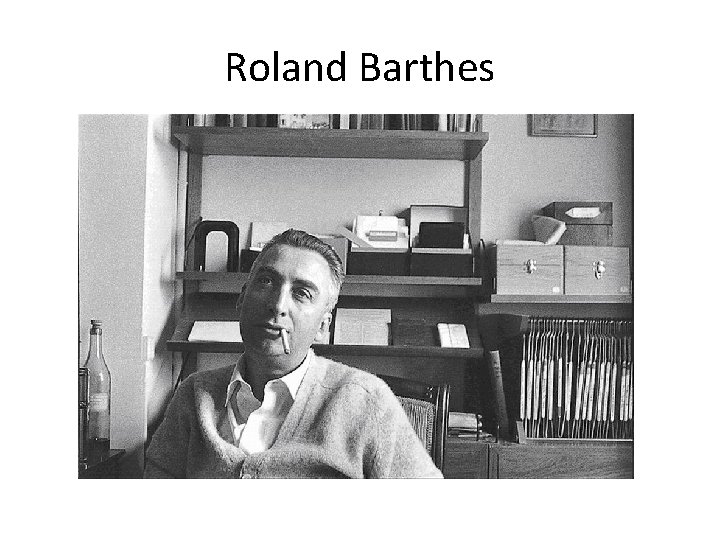 Roland Barthes 