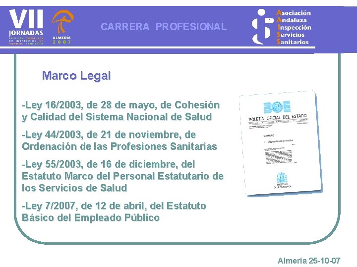 CARRERA PROFESIONAL Marco Legal -Ley 16/2003, de 28 de mayo, de Cohesión y Calidad