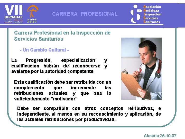 CARRERA PROFESIONAL Carrera Profesional en la Inspección de Servicios Sanitarios - Un Cambio Cultural