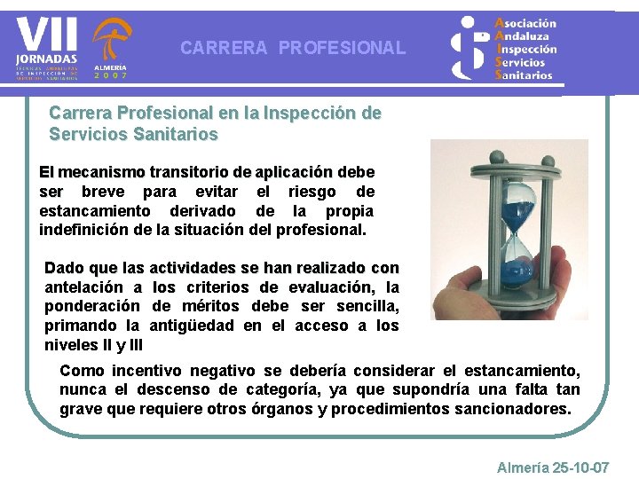 CARRERA PROFESIONAL Carrera Profesional en la Inspección de Servicios Sanitarios El mecanismo transitorio de