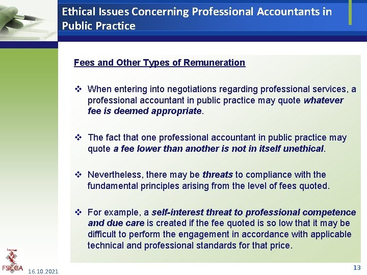 Ethical Issues Concerning Professional Accountants in Public Practice Fees and Other Types of Remuneration