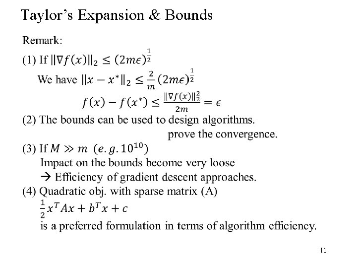 Taylor’s Expansion & Bounds 11 