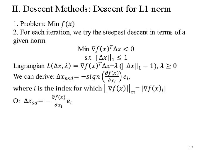 II. Descent Methods: Descent for L 1 norm 17 