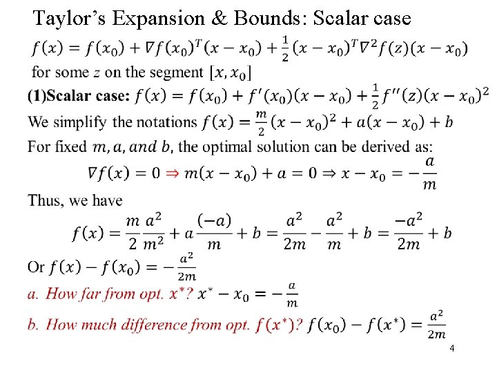 Taylor’s Expansion & Bounds: Scalar case 4 