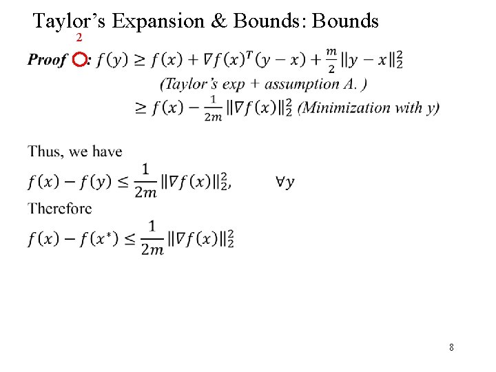 Taylor’s Expansion & Bounds: Bounds 2 8 