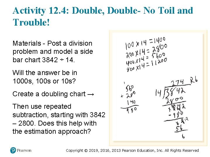 Activity 12. 4: Double, Double- No Toil and Trouble! Materials - Post a division