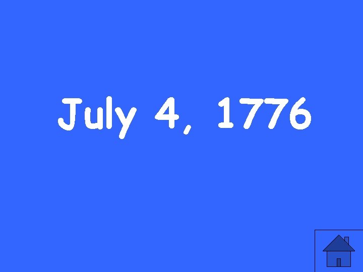 July 4, 1776 