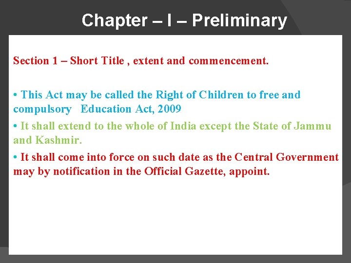 Chapter – I – Preliminary Section 1 – Short Title , extent and commencement. Chapter – I – Preliminary Section 1 – Short Title , extent and commencement.