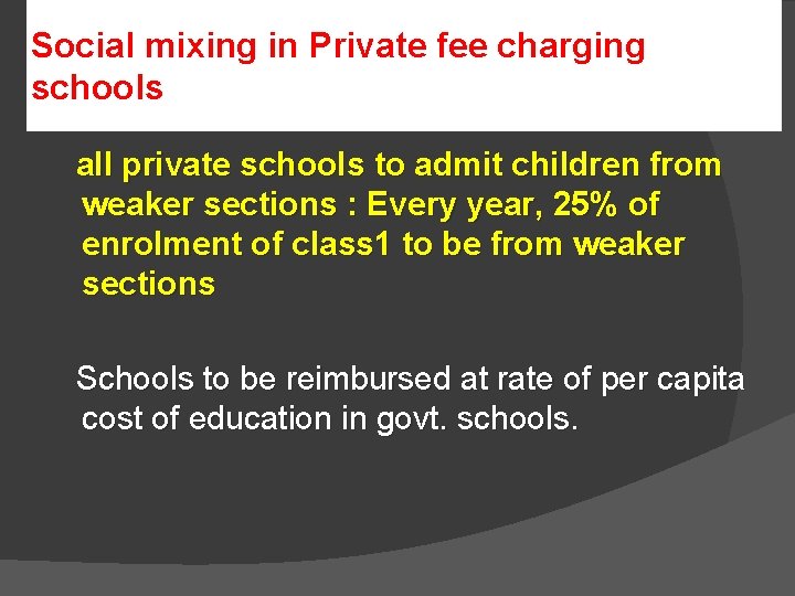 Social mixing in Private fee charging schools all private schools to admit children from Social mixing in Private fee charging schools all private schools to admit children from