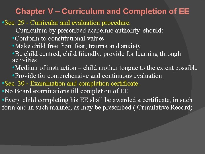 Chapter V – Curriculum and Completion of EE • Sec. 29 - Curricular and Chapter V – Curriculum and Completion of EE • Sec. 29 - Curricular and
