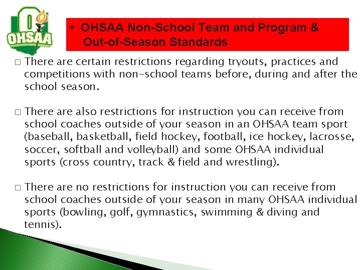  • OHSAA Non-School Team and Program & Out-of-Season Standards � � � There