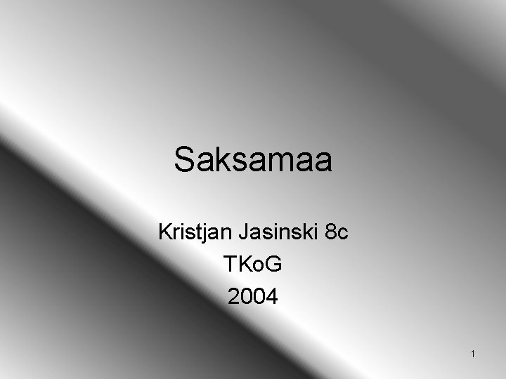 Saksamaa Kristjan Jasinski 8 c TKo. G 2004 1 