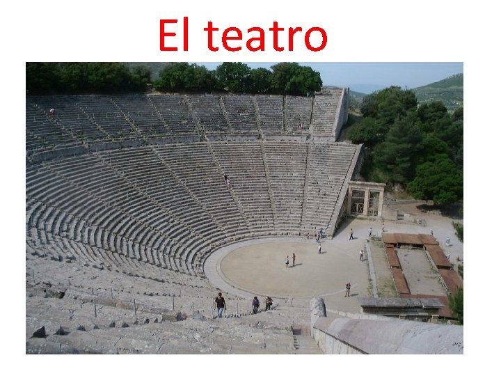 El teatro 