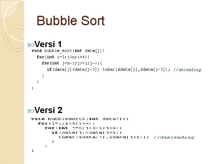 Bubble Sort Versi 1 Versi 2 