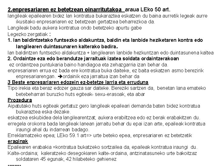 2. enpresariaren ez betetzean oinarritutakoa araua LEko 50 art. langileak epailearen bidez lan kontratua